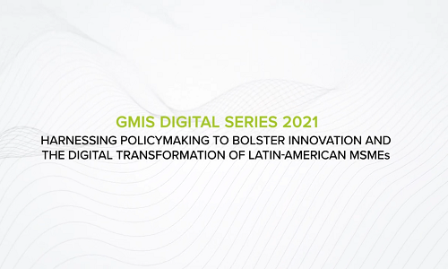 Harnessing Policymaking to Bolster Innovation and the Digital Transformation of Latin American MSMEs